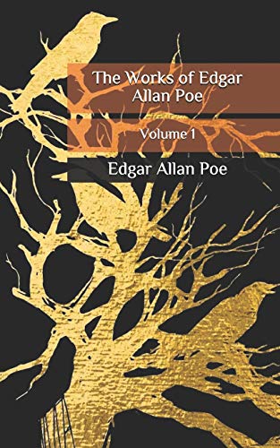 The Works of Edgar Allan Poe: Volume 1 von Independently Published